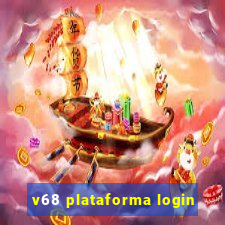 v68 plataforma login